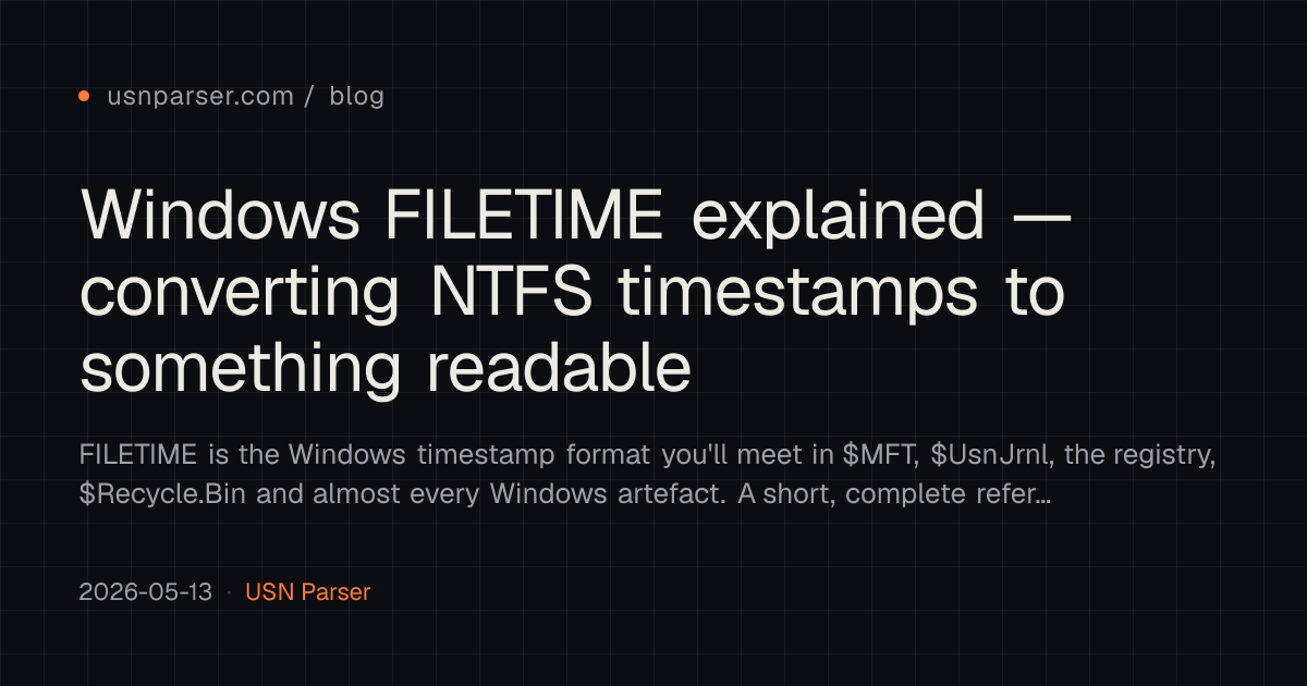 Windows FILETIME explained — converting NTFS timestamps to something ...